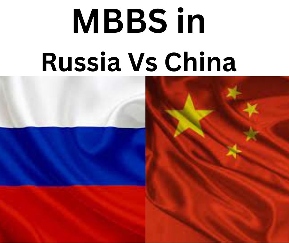 MBBS in Russia vs China
MBBS in China vs Russia